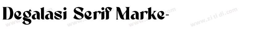 Degalasi Serif Marke字体转换